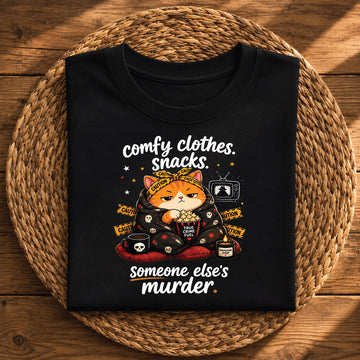 Comfy Clothes, Snacks & Someone Else’s Murder Cat
