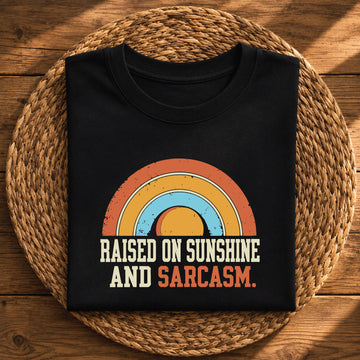 Raised on Sunshine and Sarcasm – Funny Retro Rainbow Graphic Tee
