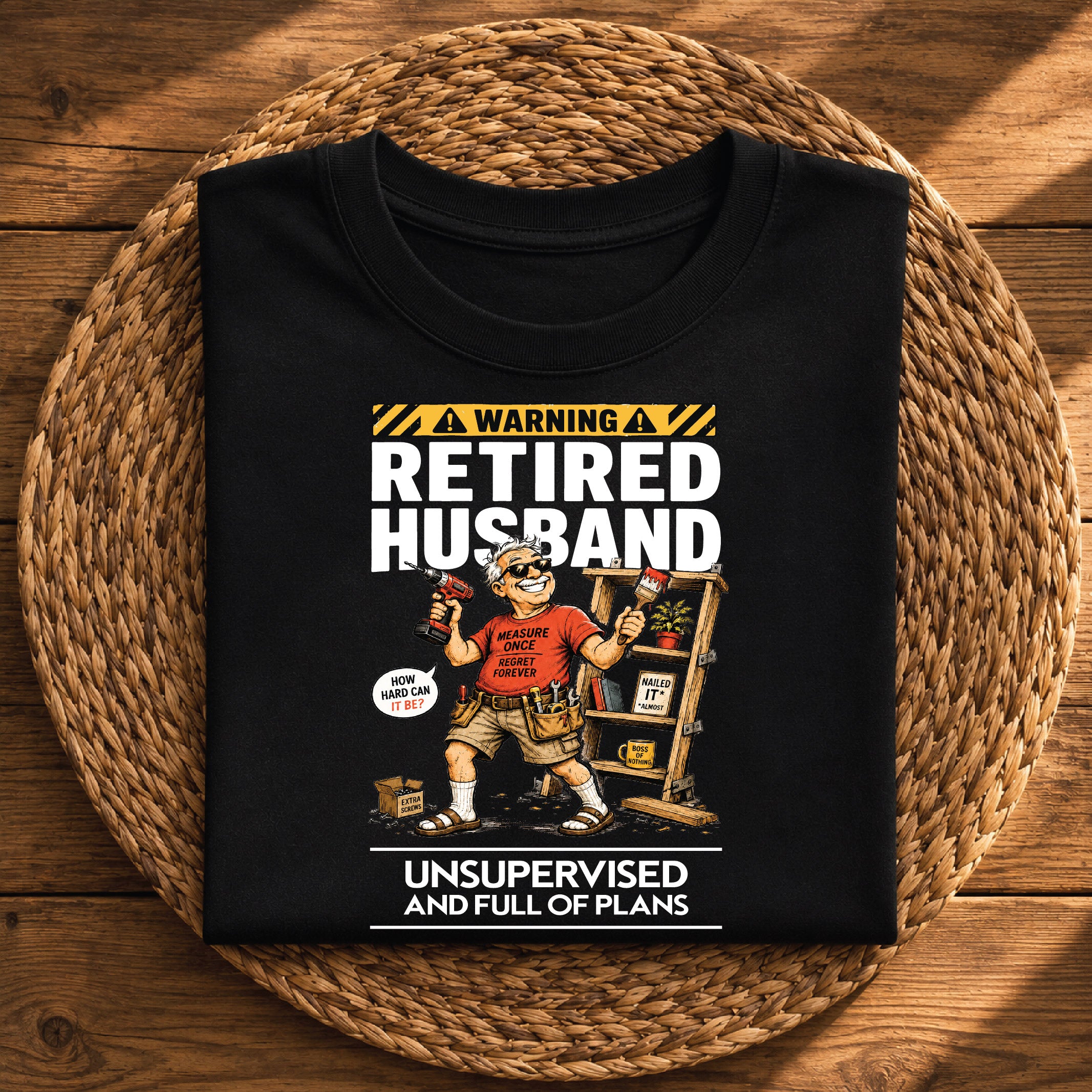 Warning: Retired Husband Unsupervised