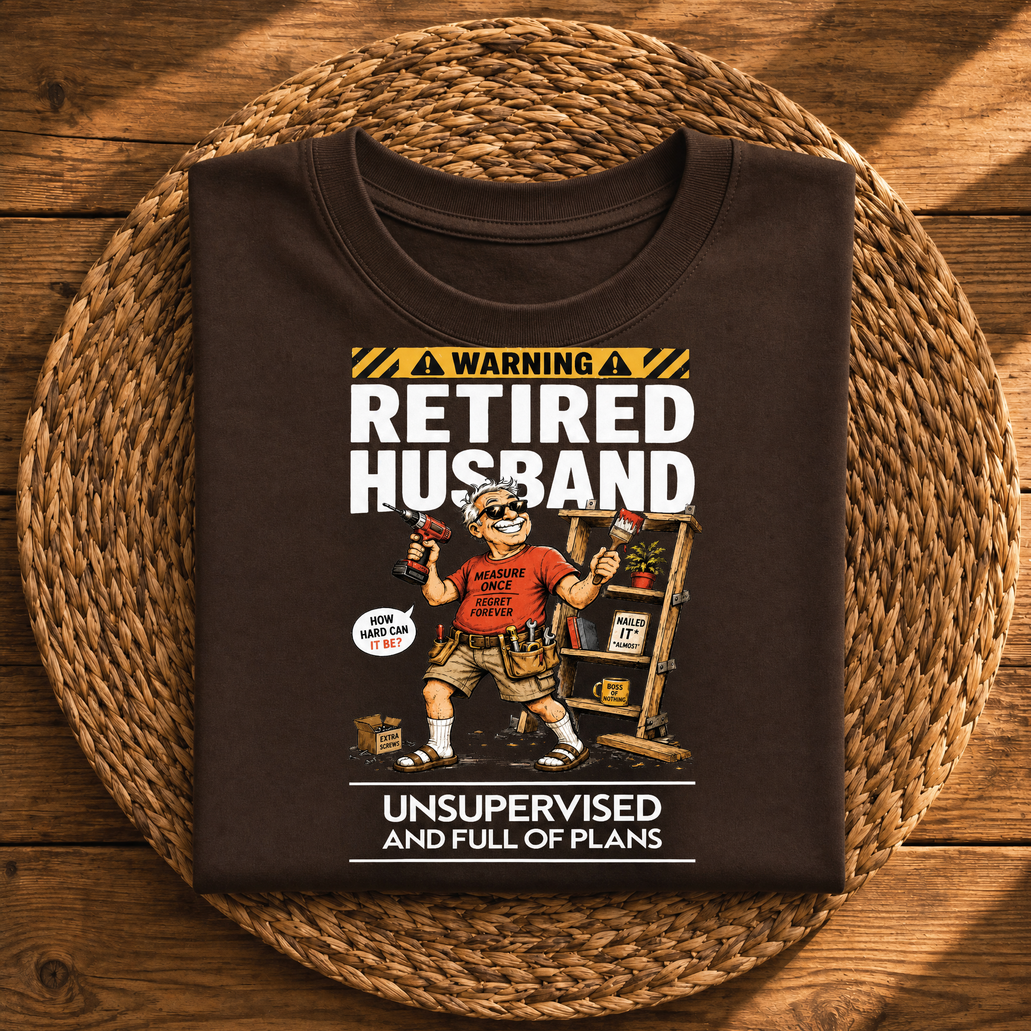 Warning: Retired Husband Unsupervised