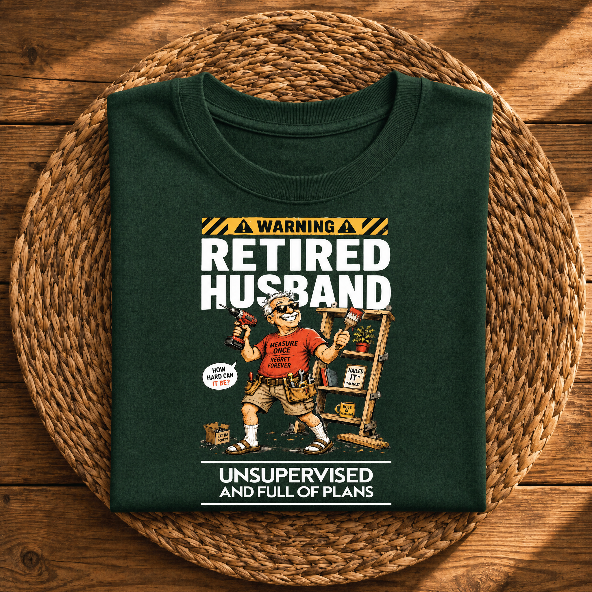 Warning: Retired Husband Unsupervised