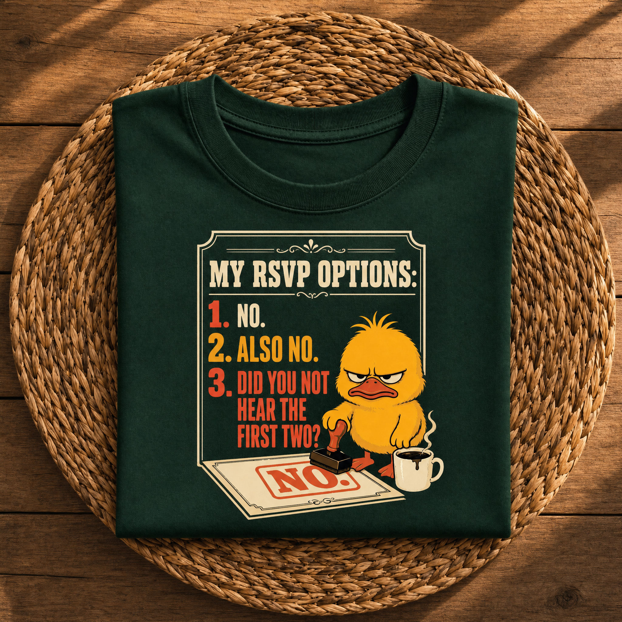 My RSVP Options: No, Also No – Funny Introvert Sarcastic Graphic Tee