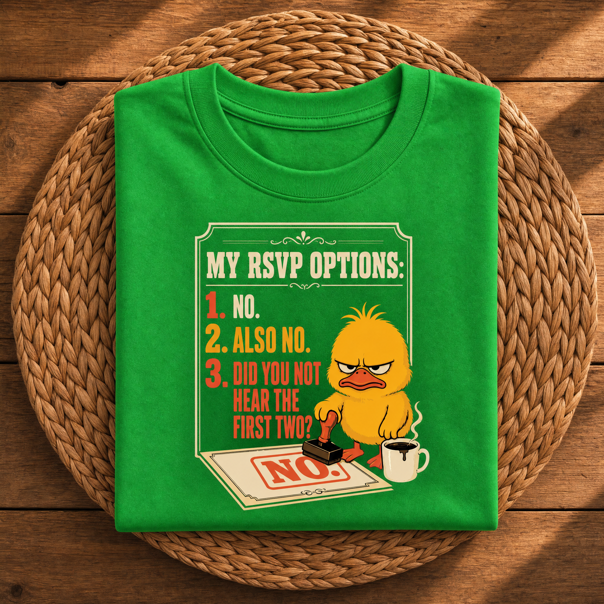 My RSVP Options: No, Also No – Funny Introvert Sarcastic Graphic Tee