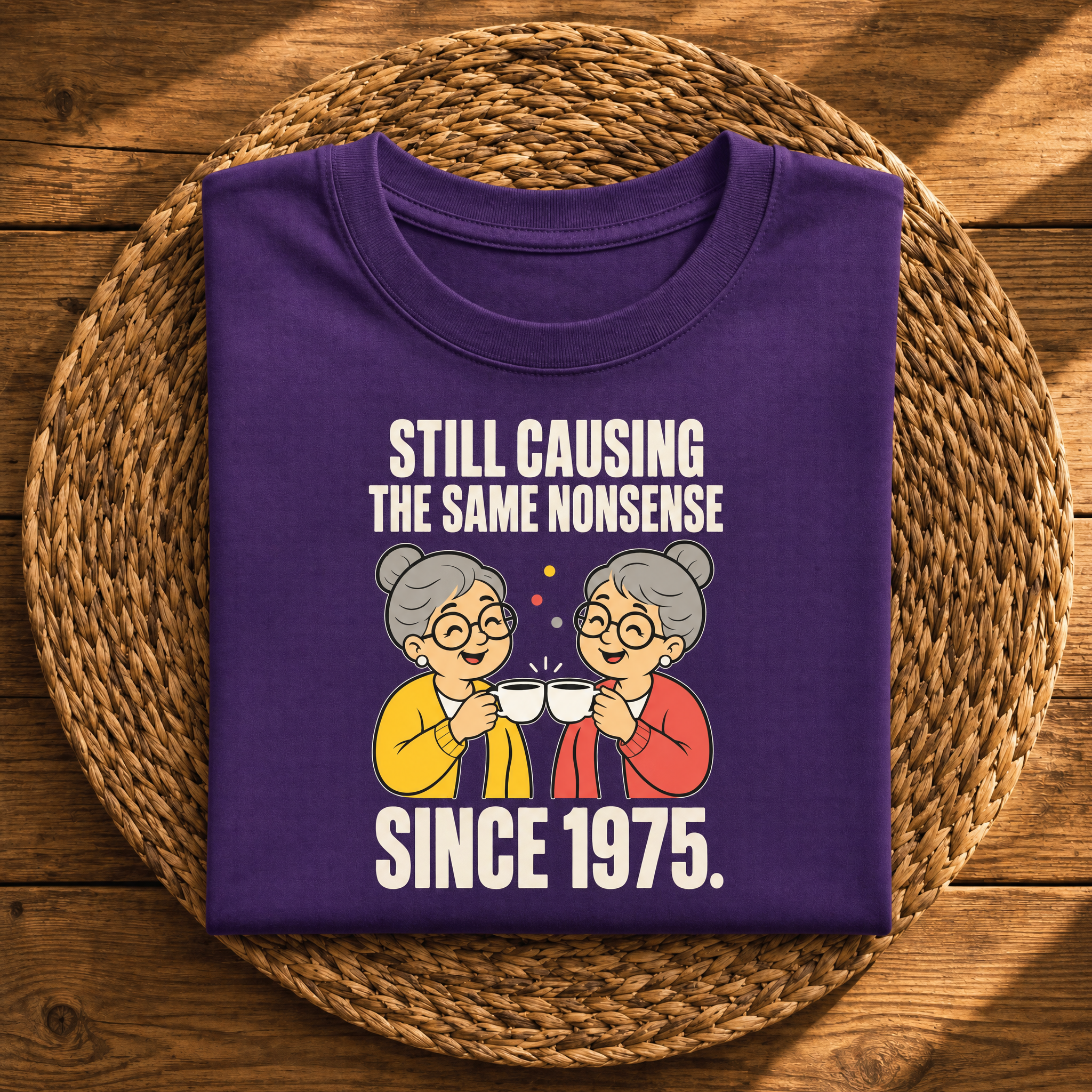 Still Causing the Same Nonsense Since 1975 – Funny Birthday