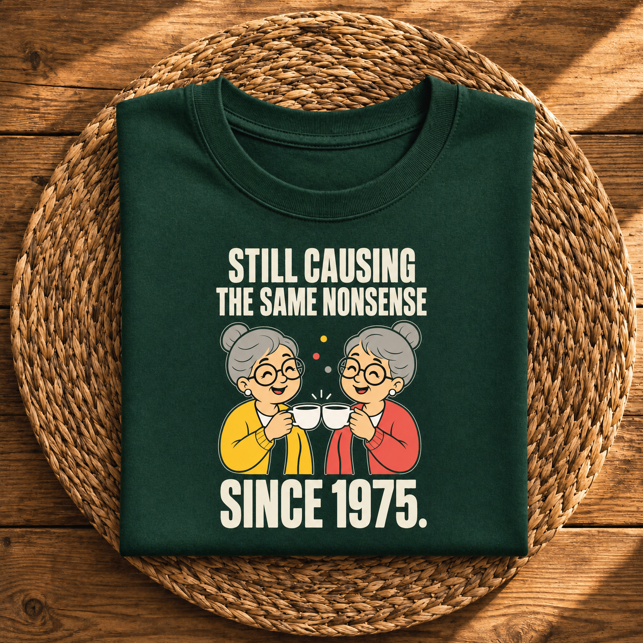Still Causing the Same Nonsense Since 1975 – Funny Birthday