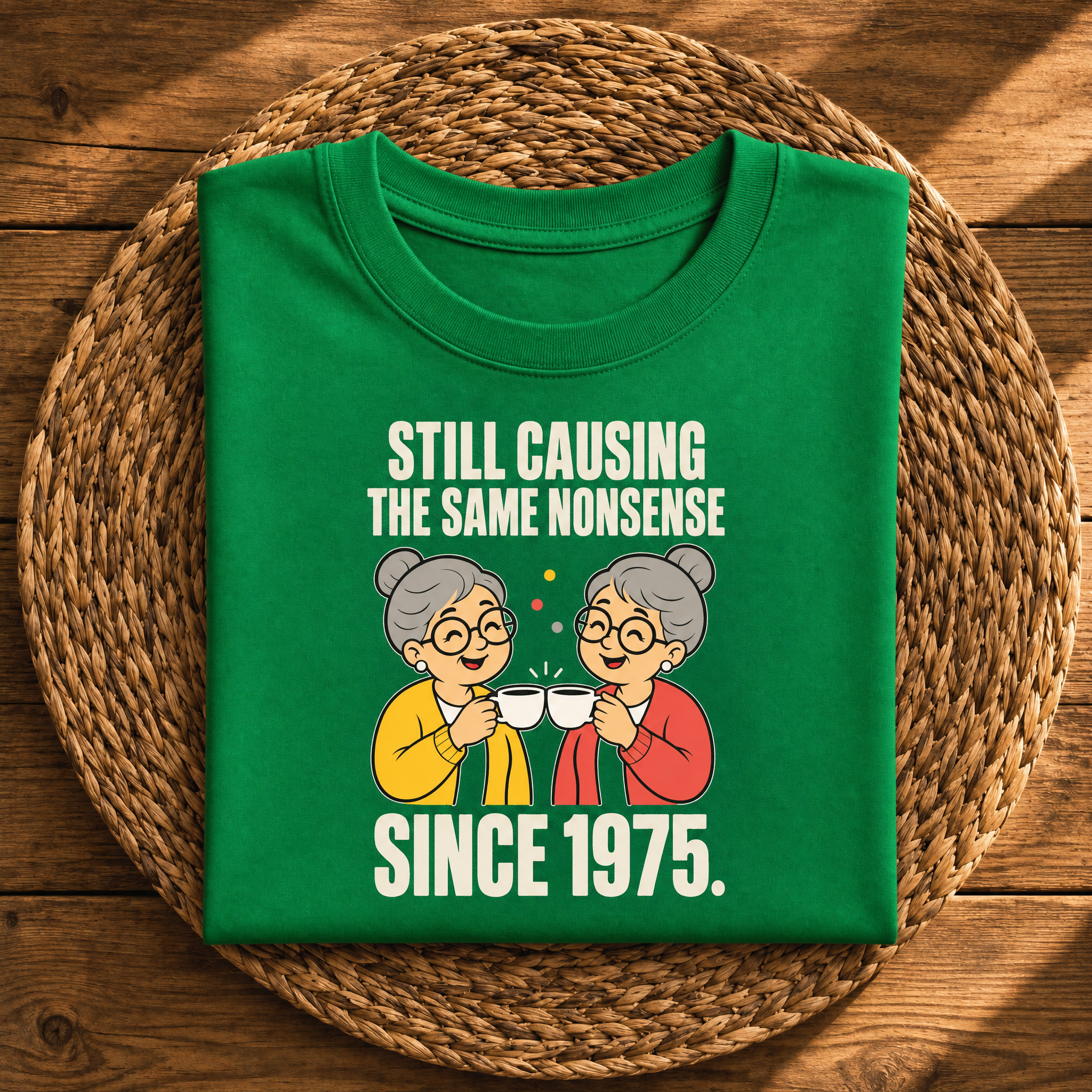 Still Causing the Same Nonsense Since 1975 – Funny Birthday