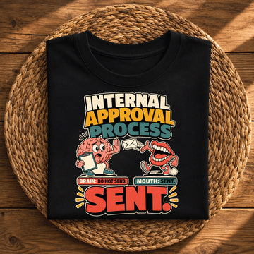 Internal Approval Process Funny Sarcastic