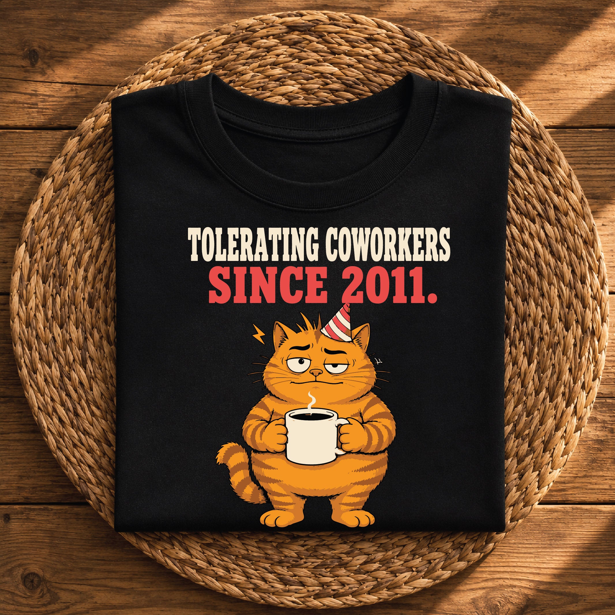 Tolerating Coworkers Since 2011 – Funny Work Anniversary