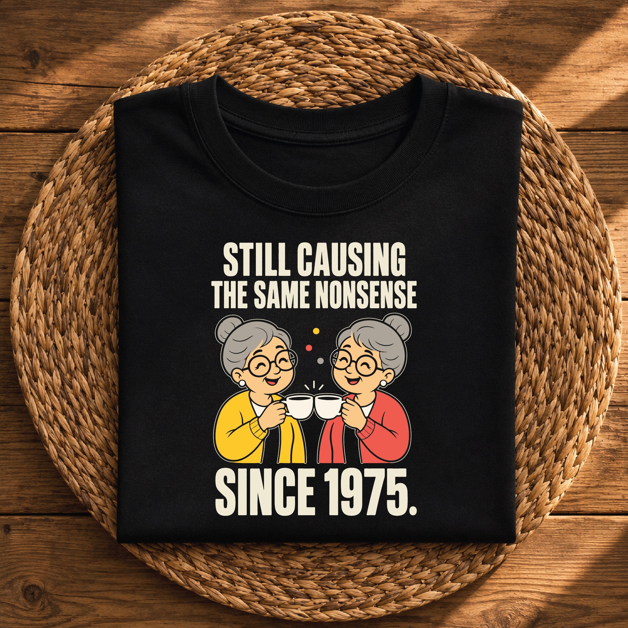 Still Causing the Same Nonsense Since 1975 – Funny Birthday