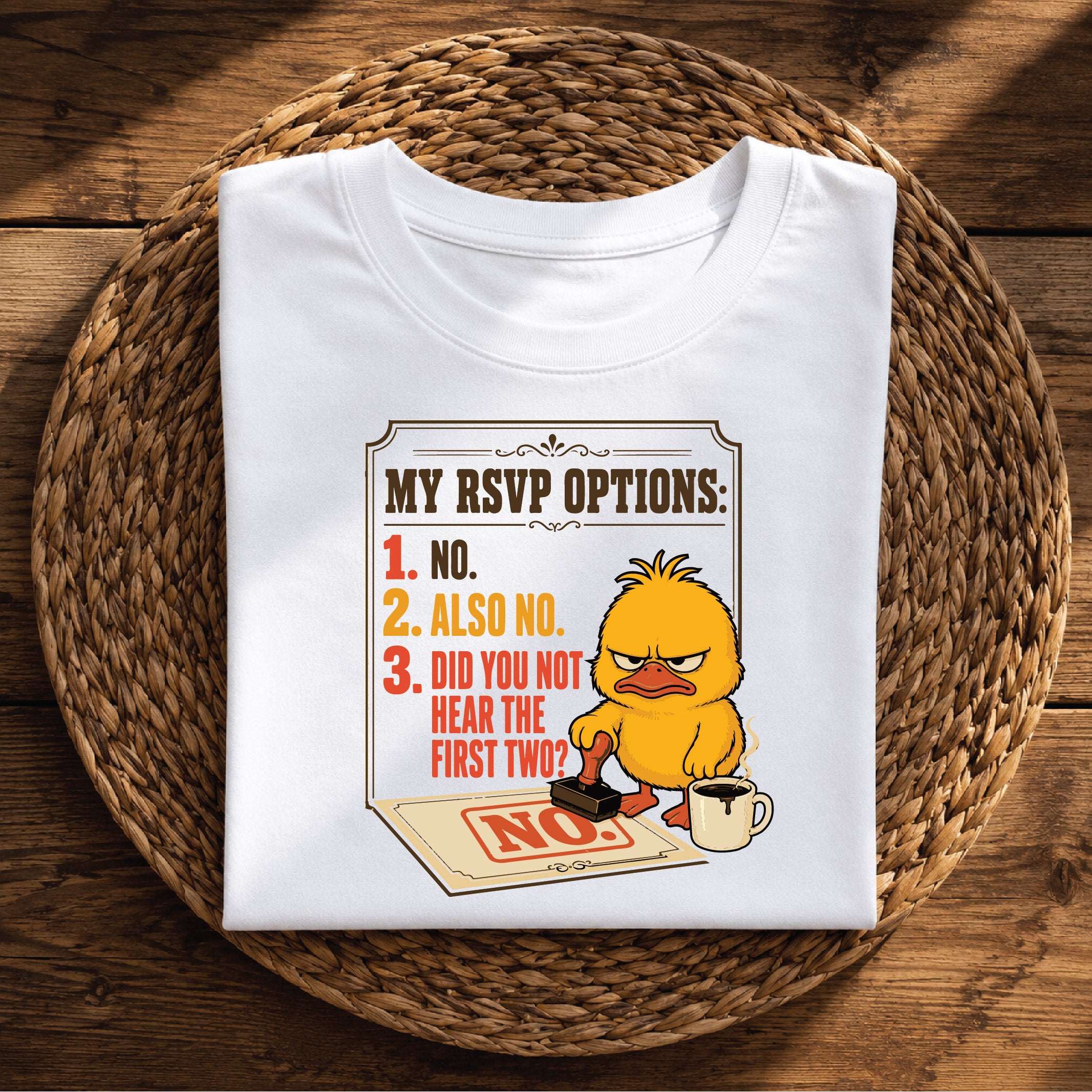 My RSVP Options: No, Also No – Funny Introvert Sarcastic Graphic Tee