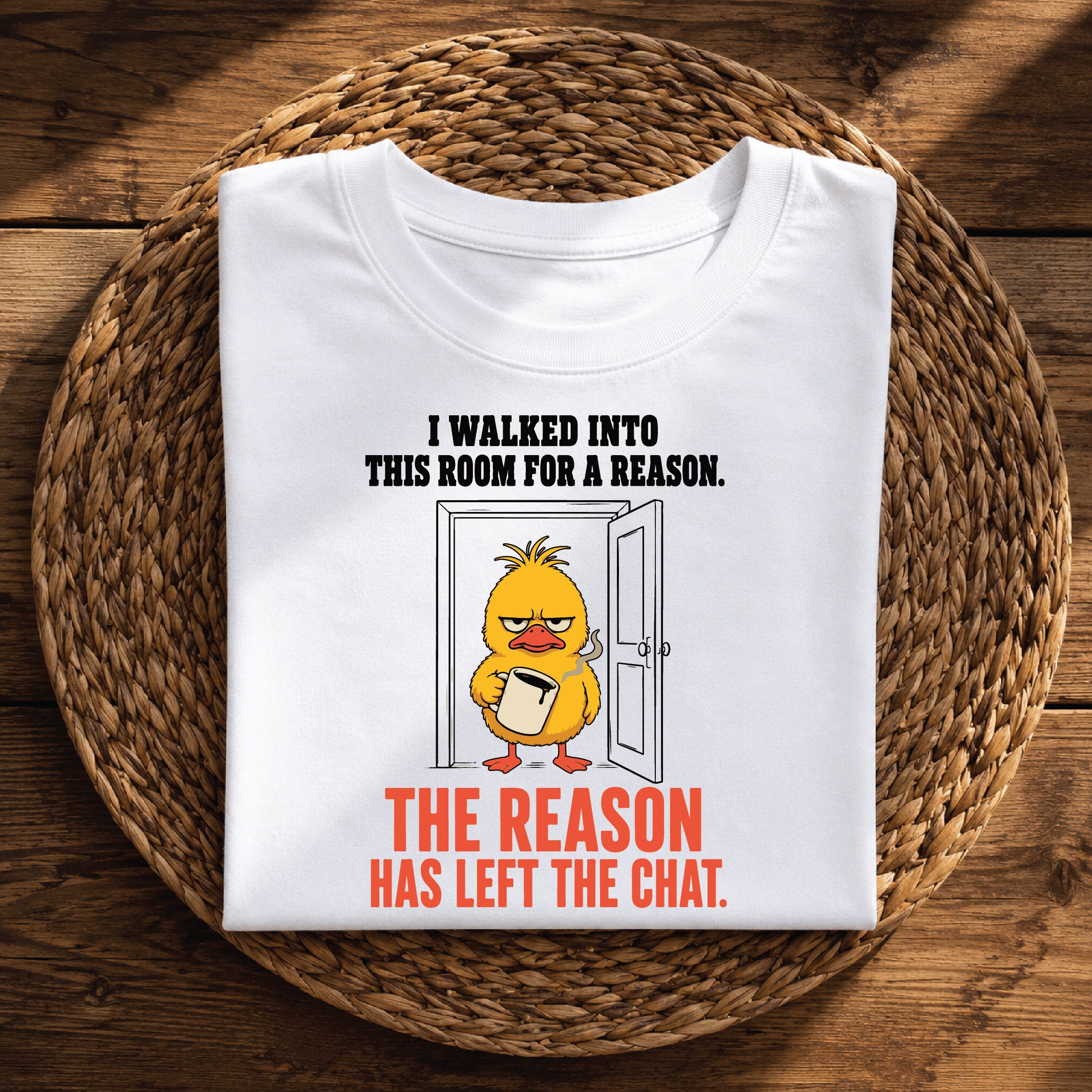 I Walked Into This Room for a Reason – Funny Forgetful Graphic Tee
