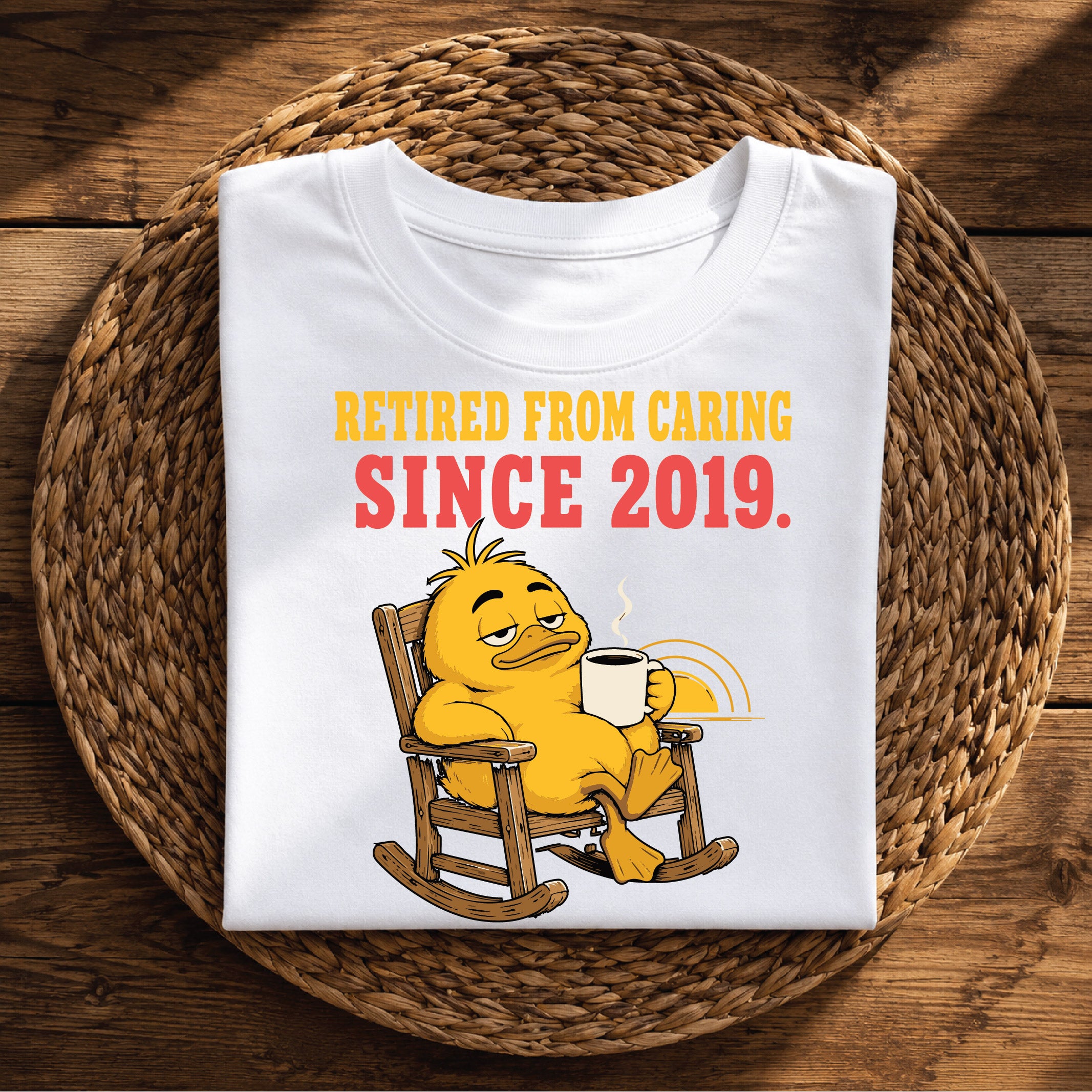 Retired From Caring Since 2019 – Funny Sarcastic Retirement Graphic Tee