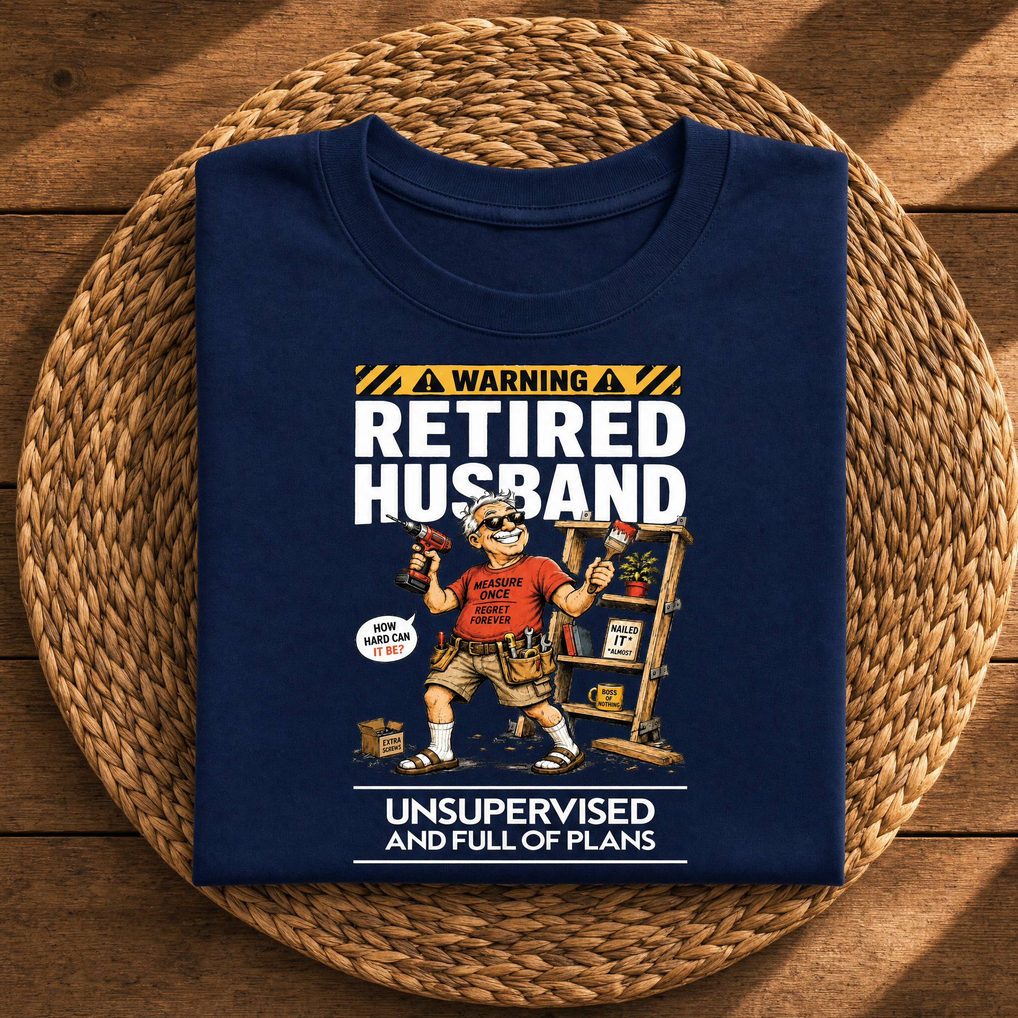 Warning: Retired Husband Unsupervised